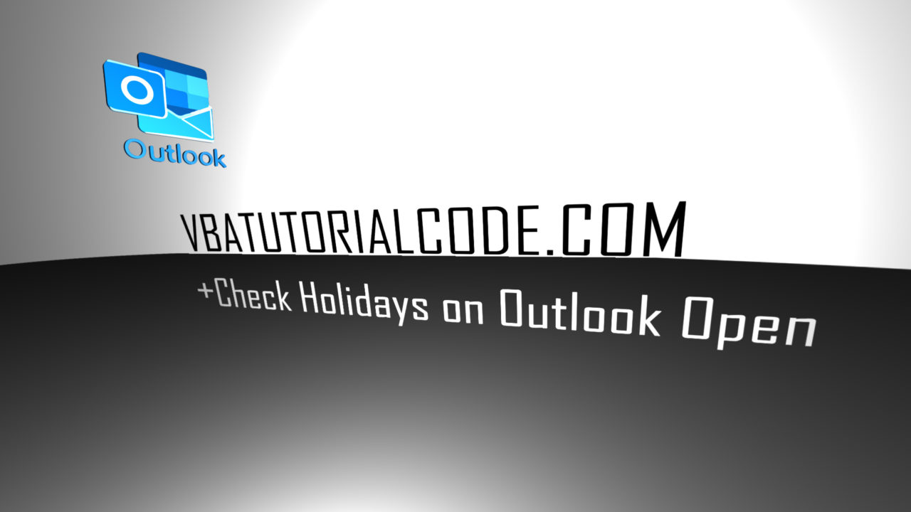 outlook-vba-startup-event-holiday-reminder-vba-tutorial-code